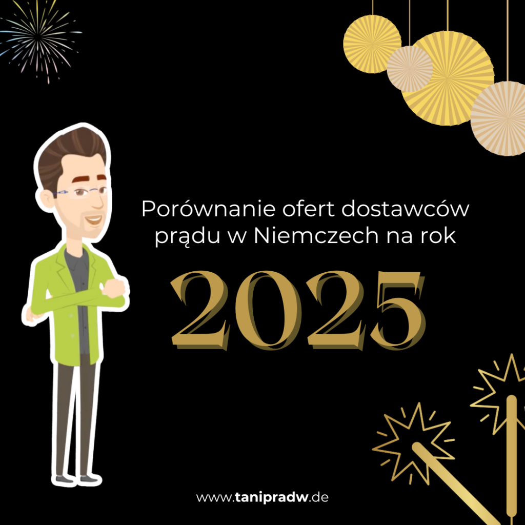 Porównanie ofert dostawców prądu w Niemczech na rok 2025